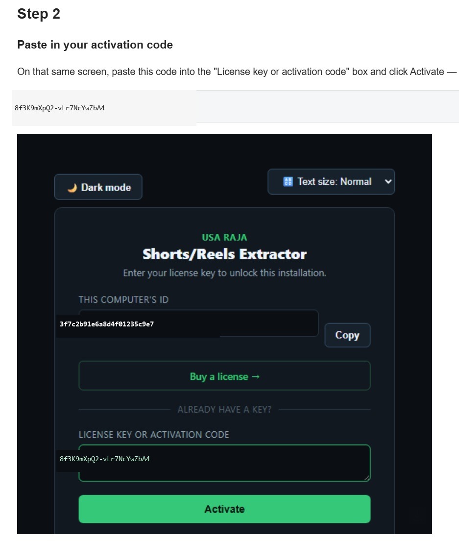 Confirmation email — activation code, and pasting it into the app